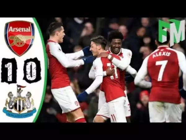 Video: Arsenal vs Newcastle 1-0 All Highlights & Goals 16 December 2017